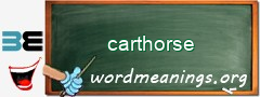 WordMeaning blackboard for carthorse